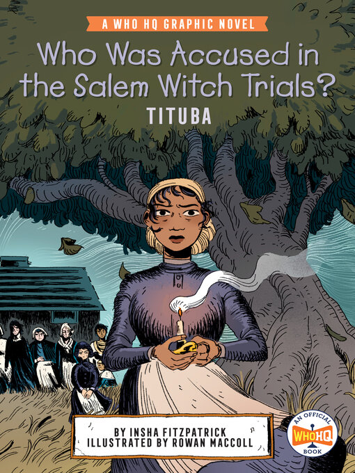 Title details for Who Was Accused in the Salem Witch Trials? by Insha Fitzpatrick - Wait list